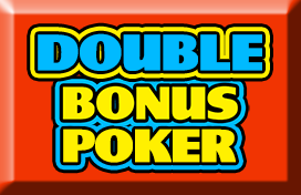 Double Bonus Poker
